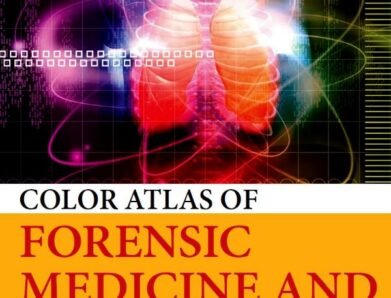 Color Atlas Of Forensic Medicine And Pathology