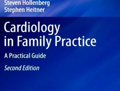 Cardiology in Family Practice – A Practical Guide