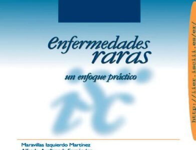 Enfermedades Raras – Un Enfoque Práctico