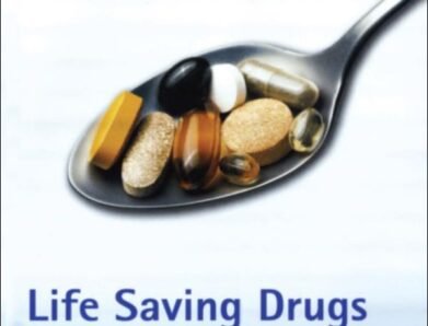 Life Saving Drugs – The Elusive Magic Bullet