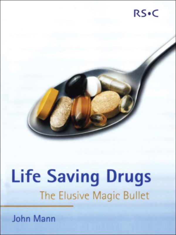 Life Saving Drugs – The Elusive Magic Bullet